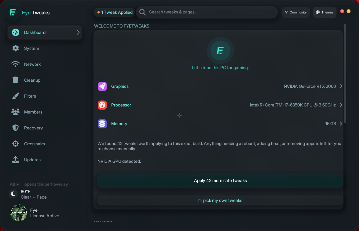 Fye Tweaks dashboard showing the one-click optimization presets