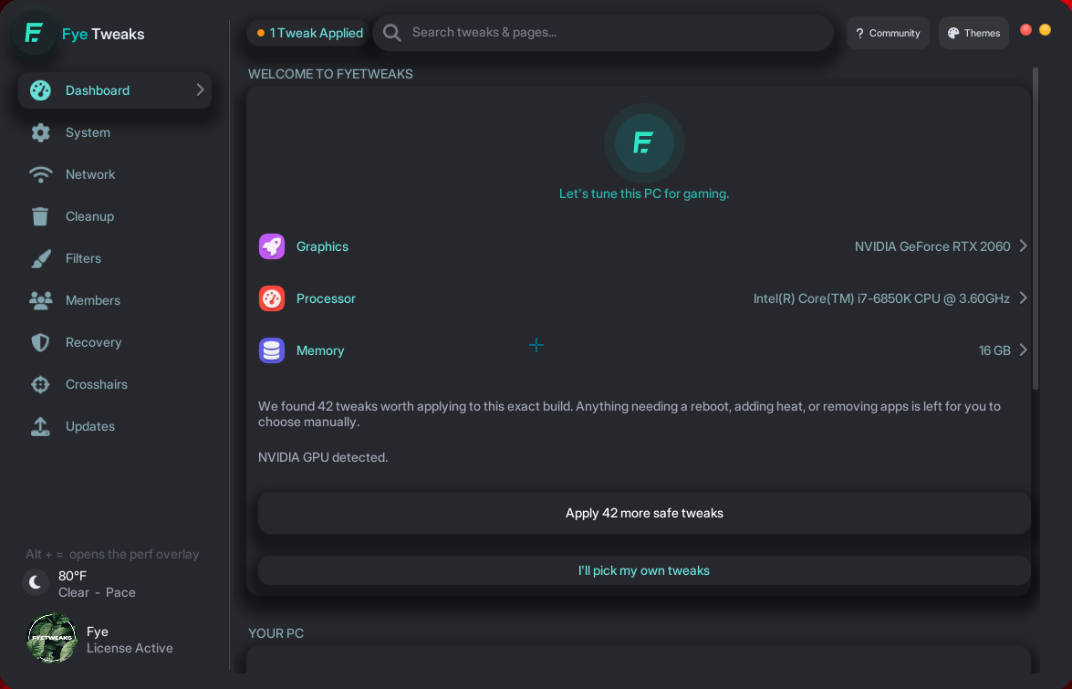 Fye Tweaks dashboard with the tweak library and status overview